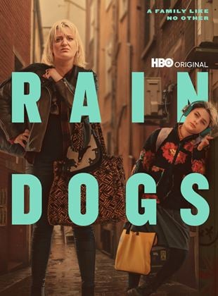 Rain Dogs Saison 1