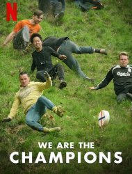We Are the Champions Saison 1